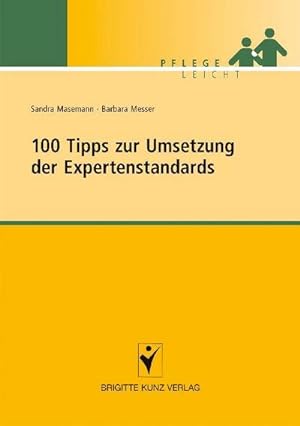 Seller image for 100 Tipps zur Umsetzung der Expertenstandards for sale by Wegmann1855