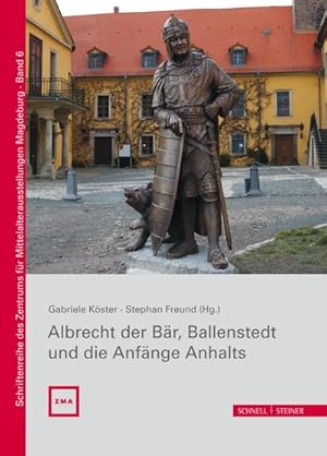 Seller image for Albrecht der Br, Ballenstedt und die Anfnge Anhalts for sale by Wegmann1855