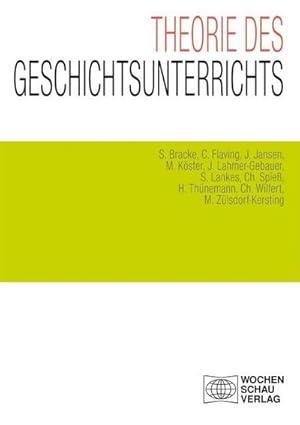 Seller image for Theorie des Geschichtsunterrichts for sale by Wegmann1855