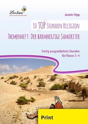 Seller image for 10 top Stunden Religion Themenheft: Der barmherzige Samariter (PR) for sale by Wegmann1855