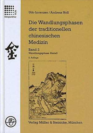 Seller image for Die Wandlungsphasen 2 der traditionellen chinesichen Medizin for sale by Wegmann1855