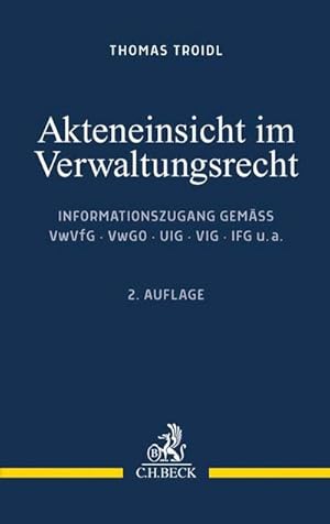 Seller image for Akteneinsicht im Verwaltungsrecht for sale by Wegmann1855