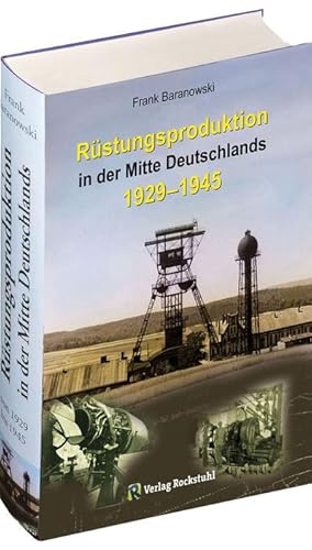 Seller image for Rstungsproduktion in der Mitte Deutschlands 1929 - 1945 for sale by Wegmann1855