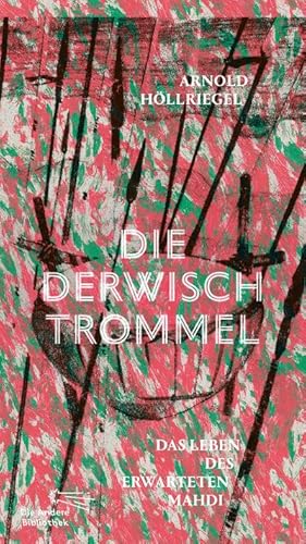 Imagen del vendedor de Die Derwischtrommel a la venta por Wegmann1855