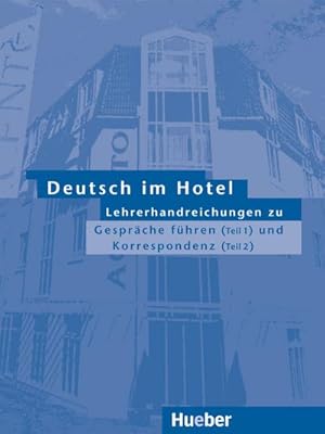 Seller image for Deutsch im Hotel 1/2. Lehrerhandreichungen for sale by Wegmann1855