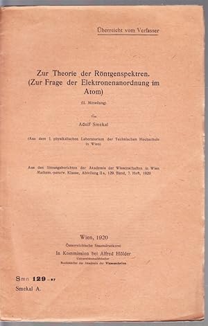 Seller image for Zur Theorie der Rntgenspektren. (Zur Frage der Elektronenanordnung im Atom) (II.Mitteilung). for sale by Antiquariat Krikl