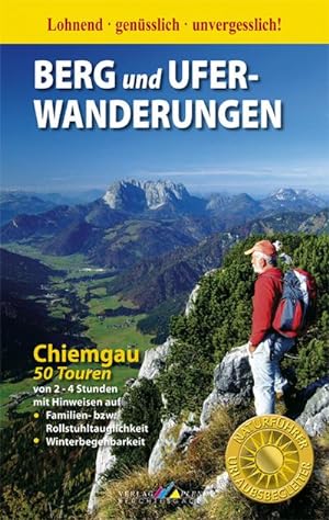 Seller image for Berg- und Uferwanderungen Chiemgau - 50 Touren for sale by Wegmann1855
