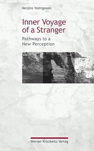 Seller image for Inner Voyage of a Stranger for sale by Wegmann1855
