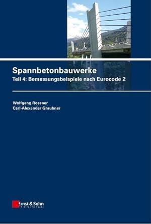 Seller image for Spannbetonbauwerke 4 for sale by Wegmann1855