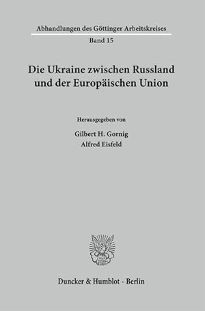 Seller image for Die Ukraine zwischen Russland und der Europischen Union. for sale by Wegmann1855