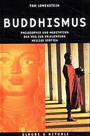 Seller image for Buddhismus Philosophie und Meditation, der Weg zur Erleuchtung, Heilige Sttten for sale by Allguer Online Antiquariat