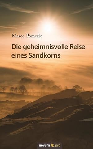 Seller image for Die geheimnisvolle Reise eines Sandkorns for sale by Wegmann1855