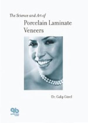 Imagen del vendedor de The Science and Art of Porcelain Laminate Veneers a la venta por Wegmann1855