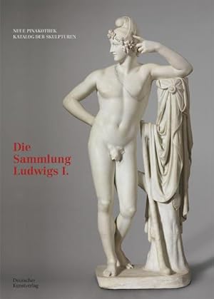 Seller image for Bayerische Staatsgemldesammlungen. Neue Pinakothek. Katalog der Skulpturen - Band I for sale by Wegmann1855
