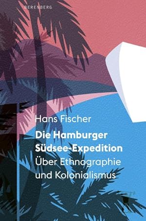Seller image for Die Hamburger Sdsee-Expedition for sale by Wegmann1855