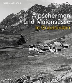 Image du vendeur pour Alpschermen und Maienssse in Graubnden mis en vente par Wegmann1855