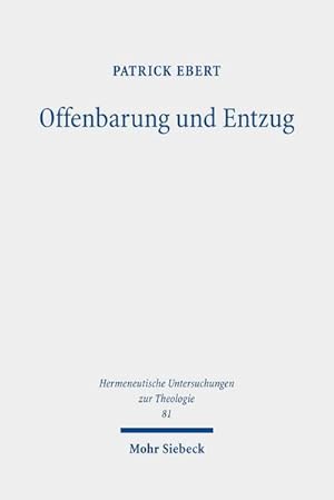 Seller image for Offenbarung und Entzug for sale by Wegmann1855