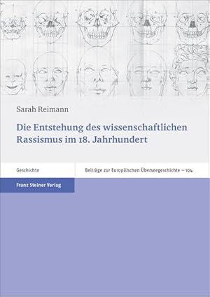 Seller image for Die Entstehung des wissenschaftlichen Rassismus im 18. Jahrhundert for sale by Wegmann1855