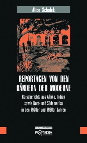Imagen del vendedor de Reportagen von den Rndern der Moderne a la venta por Wegmann1855