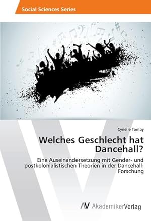 Imagen del vendedor de Welches Geschlecht hat Dancehall? a la venta por Wegmann1855