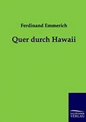 Seller image for Quer durch Hawaii for sale by Wegmann1855