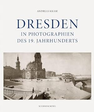 Seller image for Dresden in Photographien des 19. Jahrhunderts for sale by Wegmann1855