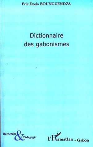 Immagine del venditore per Dictionnaire des gabonismes venduto da Wegmann1855