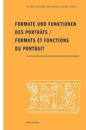 Seller image for Formate und Funktionen des Portrts / Formats et fonctions du portrait for sale by Wegmann1855