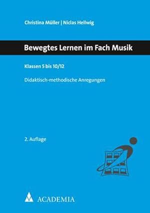 Image du vendeur pour Bewegtes Lernen im Fach Musik. Klassen 5 bis 10/12 mis en vente par Wegmann1855