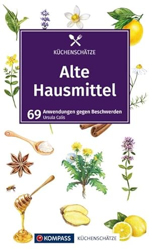 Seller image for KOMPASS Kchenschtze Alte Hausmittel for sale by Wegmann1855