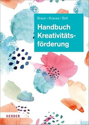 Seller image for Handbuch Kreativit�tsf�rderung for sale by Wegmann1855