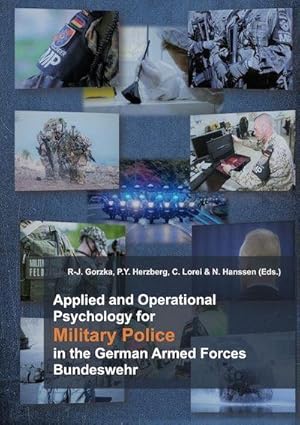 Imagen del vendedor de Applied and Operational Psychology for Military Police in the German Armed Forces Bundeswehr a la venta por Wegmann1855