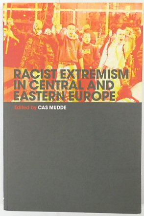 Bild des Verkufers fr Racist Extremism in Central and Eastern Europe zum Verkauf von PsychoBabel & Skoob Books