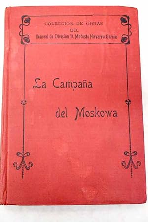 Imagen del vendedor de La campaa del Moskowa a la venta por Alcan Libros