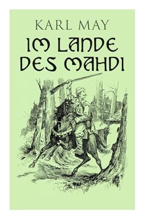 Bild des Verkufers fr Im Lande des Mahdi: Alle 3 Bnde zum Verkauf von Wegmann1855