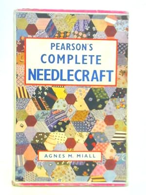 Immagine del venditore per Pearson's Complete Needlecraft venduto da World of Rare Books
