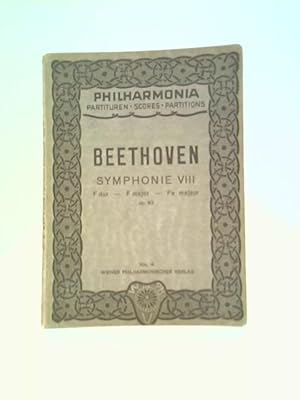 Bild des Verkufers fr Ludwig Van Beethoven Symphonie VIII zum Verkauf von World of Rare Books