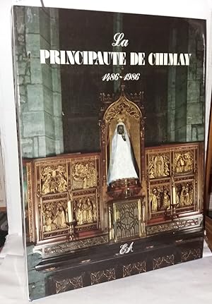 Image du vendeur pour La principaut de Chimay 1486-1986 mis en vente par Librairie Albert-Etienne