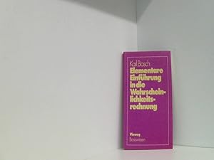 Immagine del venditore per Elementare Einfhrung in die Wahrscheinlichkeitsrechnung: Mit 82 Beispielen und 73 bungsaufgaben mit vollstndigem Lsungsweg venduto da Book Broker