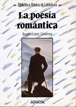 Seller image for LA POESA ROMNTICA for sale by LIBRERA LAS HOJAS