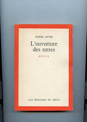 Bild des Verkufers fr L'OUVERTURE DES TERRES . Rcits zum Verkauf von Librairie CLERC