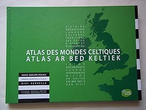 Image du vendeur pour Atlas des mondes celtiques: Histoire, gographie, langues, cultures, traditions des Celtes d'hier et d'aujourd'hui, dition bilingue franais-breton mis en vente par Carmarthenshire Rare Books