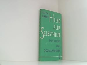 Seller image for Hilfe zur Selbsthilfe. fr Klient und Sozialarbeiter. for sale by Book Broker