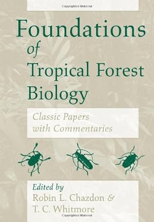 Imagen del vendedor de Foundations of Tropical Forest Biology: Classic Papers with Commentaries [Paperback ] a la venta por booksXpress