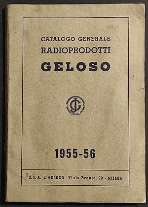 Catalogo Generale Radioprodotti Geloso - 1955-56