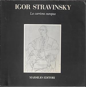 Igor Stravinsky: la carriera europea
