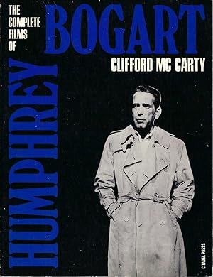 Complete Films Of Humphrey Bogart, The