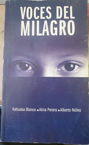 Imagen del vendedor de VOCES DEL MILAGRO. a la venta por Libreria Lopez de Araujo