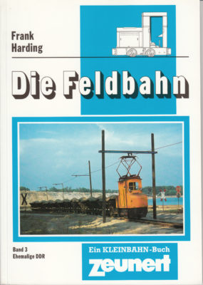 Bild des Verkufers fr Die Feldbahn zum Verkauf von Buchhandlung Sthr GmbH