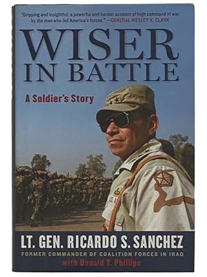 Seller image for Wiser in Battle: A Soldier's Story for sale by Yesterday's Muse, ABAA, ILAB, IOBA